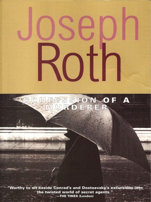 Title details for Confession of a Murderer by Joseph Roth - Available